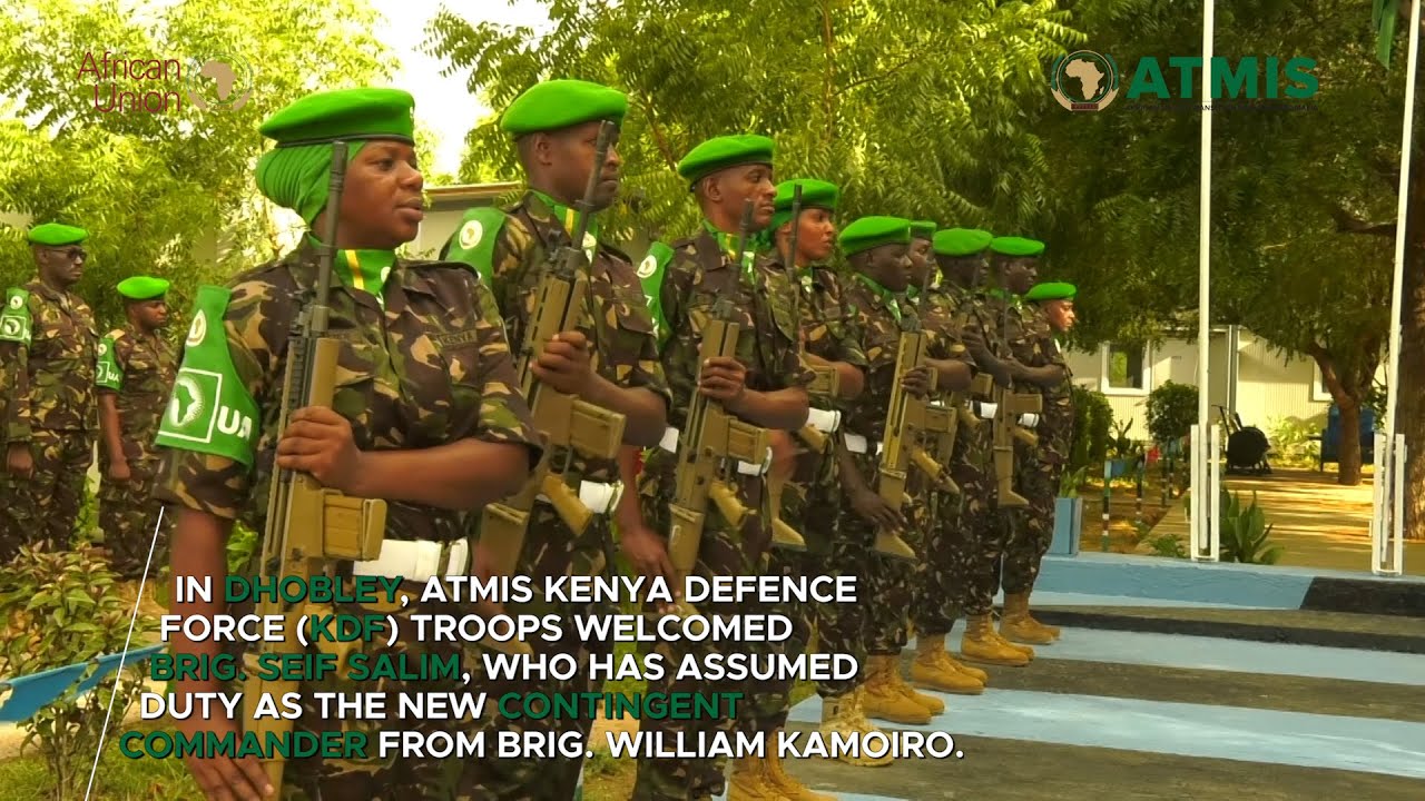 Kenya ATMIS troops in Somalia get new commander