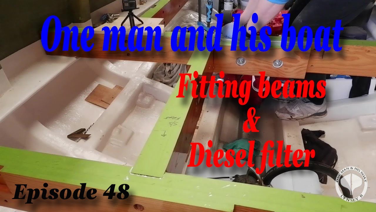 fitting the beams & Diesel Bulkhead Episode 48