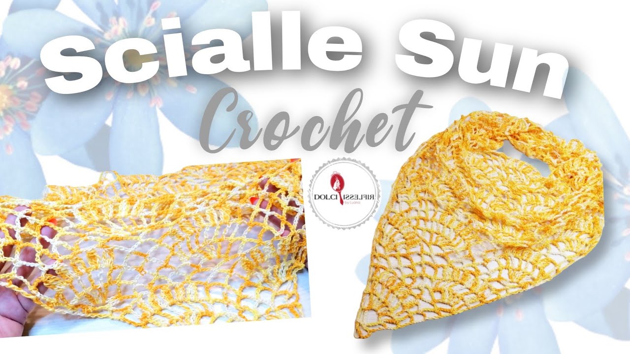 Tutorial Scialle Sun - Pareo uncinetto