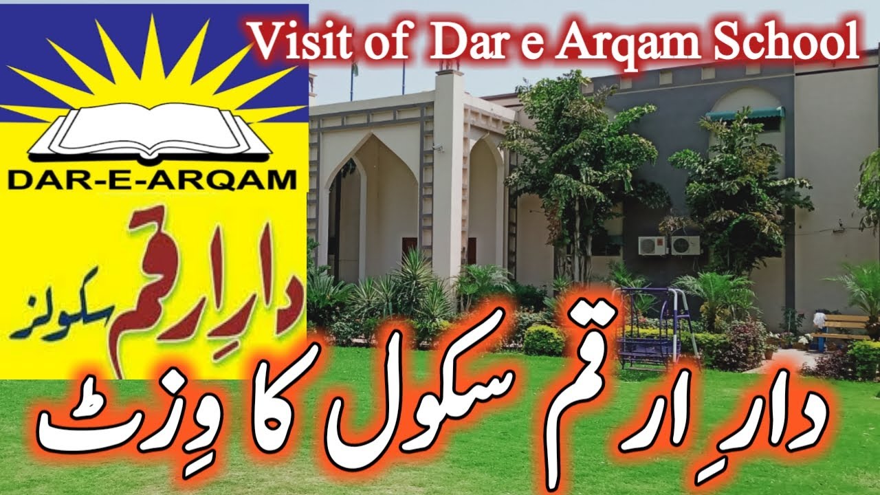 Dar-e-Arqam School Visit |  Dar-e-Arqam Schools Okara City Campus | Food&Nature With AS