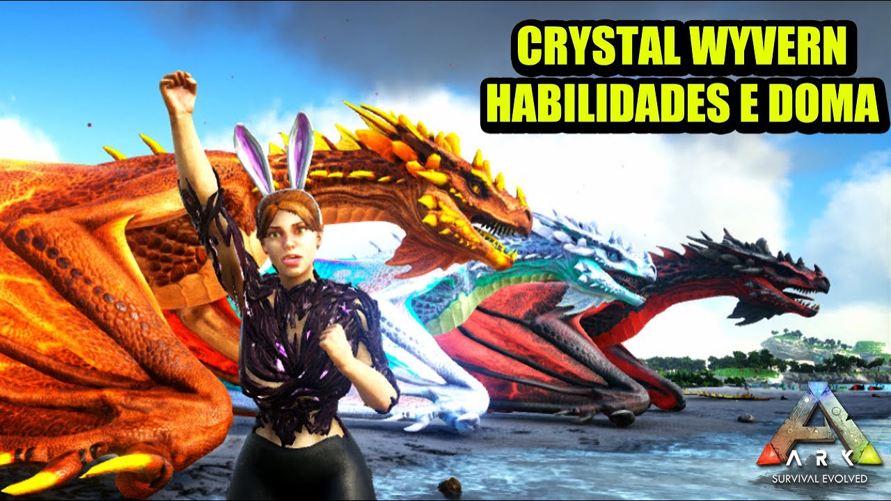 CRYSTAL WYVERN HABILIDADES E DOMA - ARK SURVIVAL EVOLVED