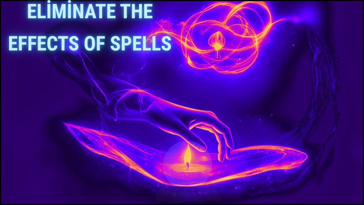 Break Spells, Clear Negative Energy  Deep Spiritual Healing Frequency