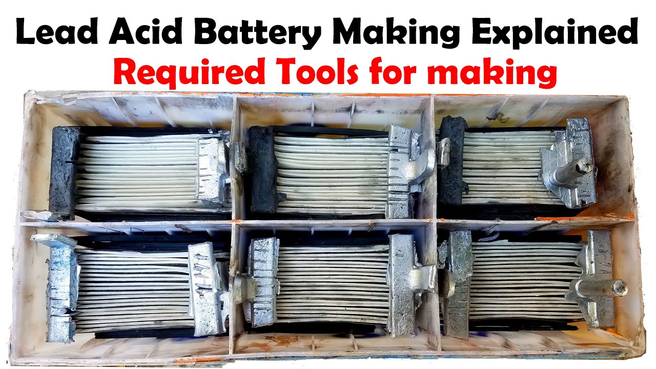 How to make Lead Acid Battery at Home, Complete Guide, Tools needed for making Lead Acid Battery