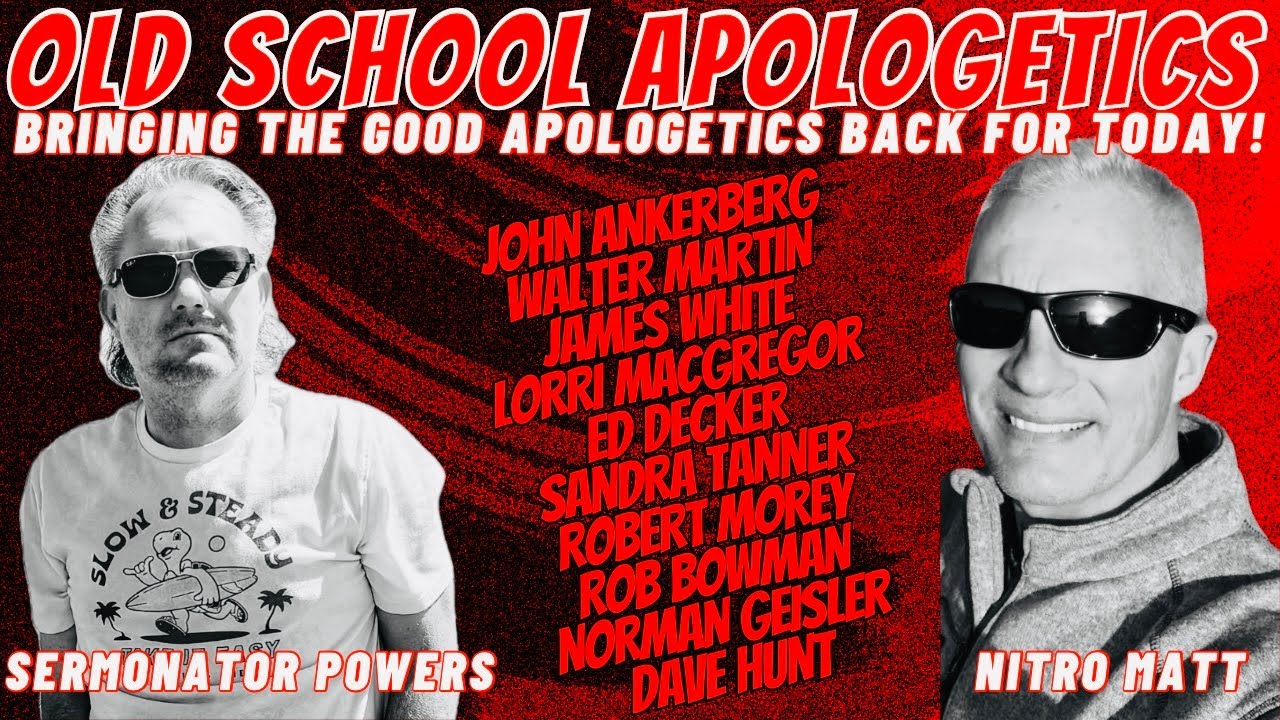 Old School Apologetics with Kelly Powers & Nitro Matt! Bringing Good Apologetics Back for Today