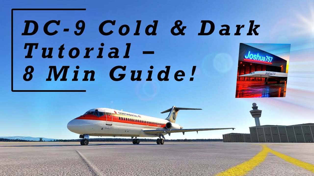 Дайте мне 10 минут — и вы узнаете, как запустить SkySim DC-9 | Cold & Dark | MSFS2020!