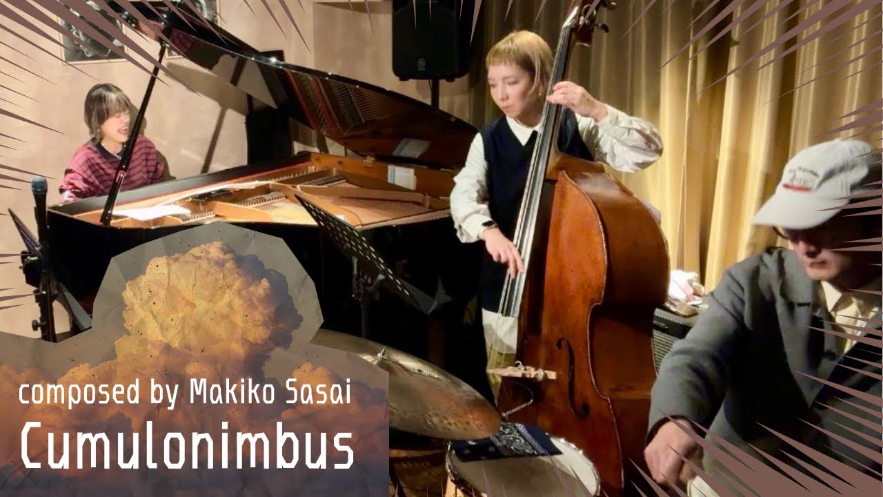 Cumulonimbus (Makiko Sasai Original Composition) – Jazz Piano Trio Live
