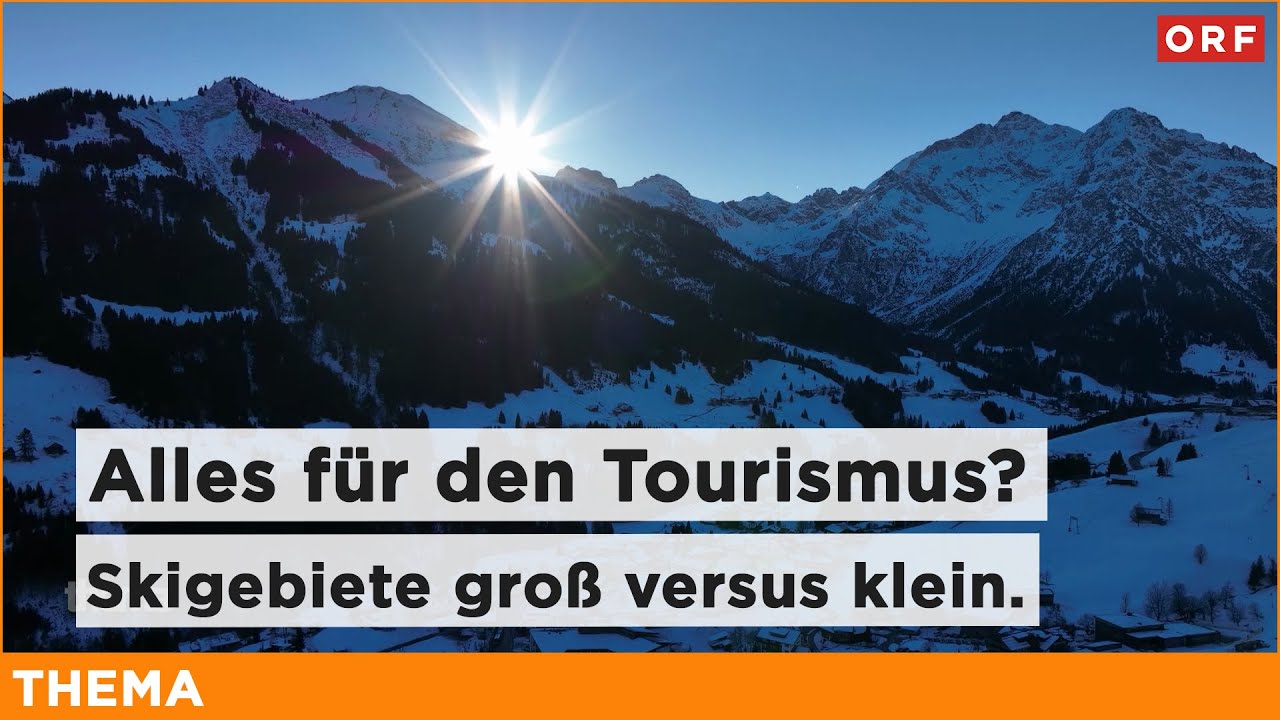 Alles für den Tourismus? Skigebiete groß versus klein | Thema 17.02.2025