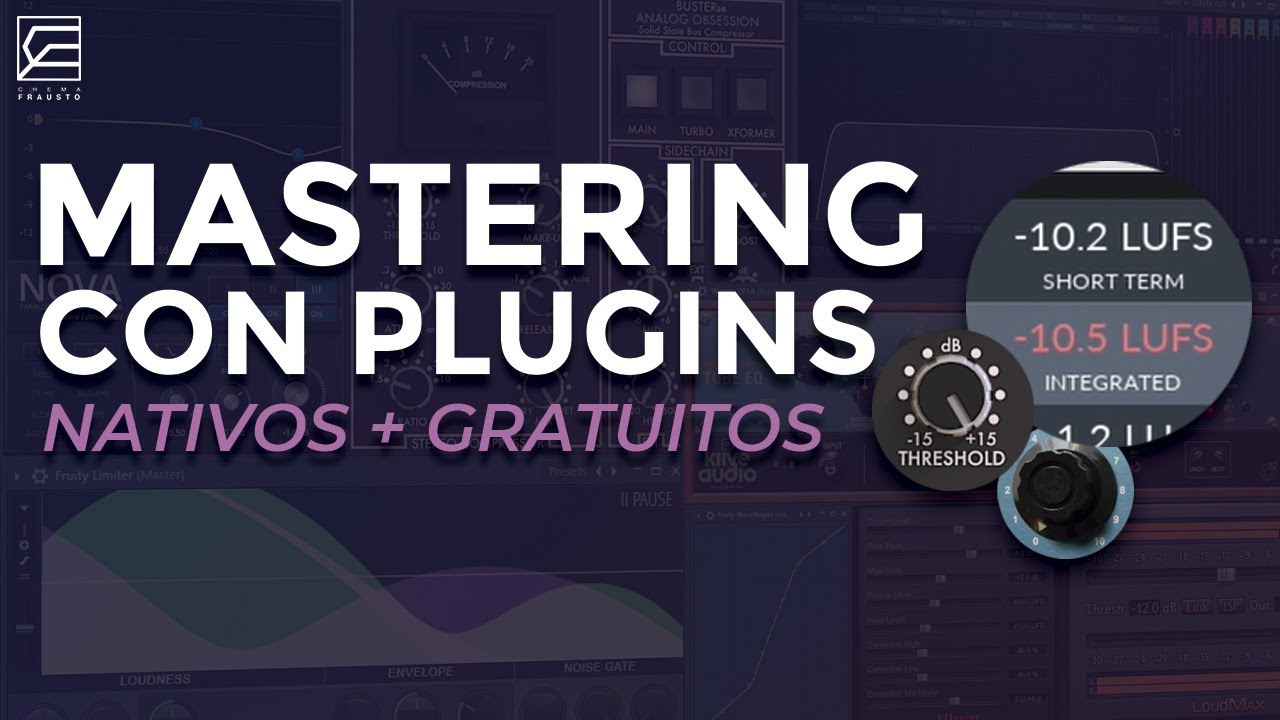 MASTERING CON PLUGINS NATIVOS y GRATUITOS // Mastering en fl studio