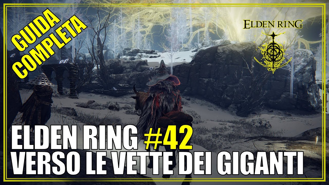 Verso le Vette dei Giganti Guida Completa Elden Ring 42