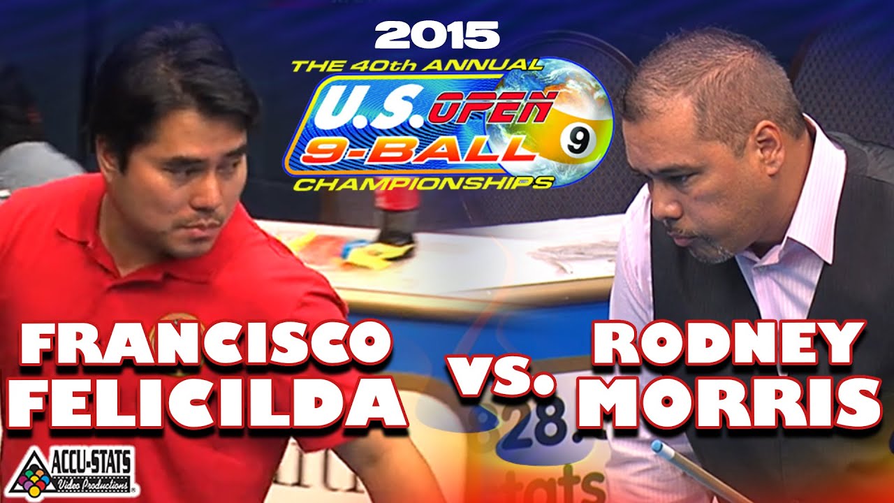 U.S. OPEN 9-BALL: Francisco FELICILDA vs Rodney MORRIS - 40th U.S. OPEN 9-BALL CHAMPIONSHIPS 2015