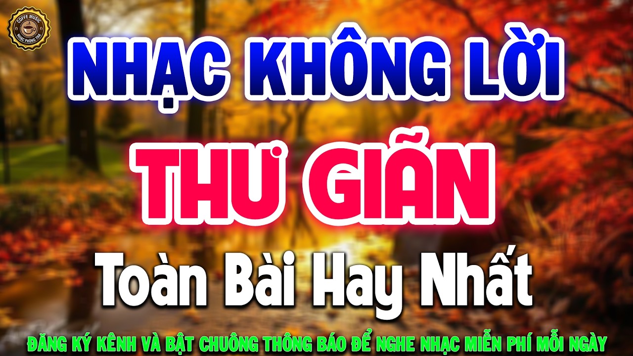 LK Nhạc Không Lời Buổi Sáng TOÀN BÀI HAY | Hòa Tấu Guitar Cổ Điển, Nhạc Cho Phòng Trà, Quán Cafe