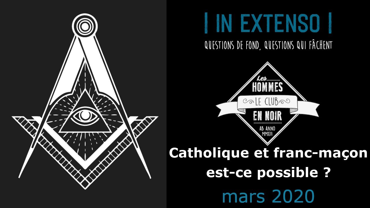 Catholique et franc-maçon, c'est possible ? Le Club des Hommes en Noir S02E16