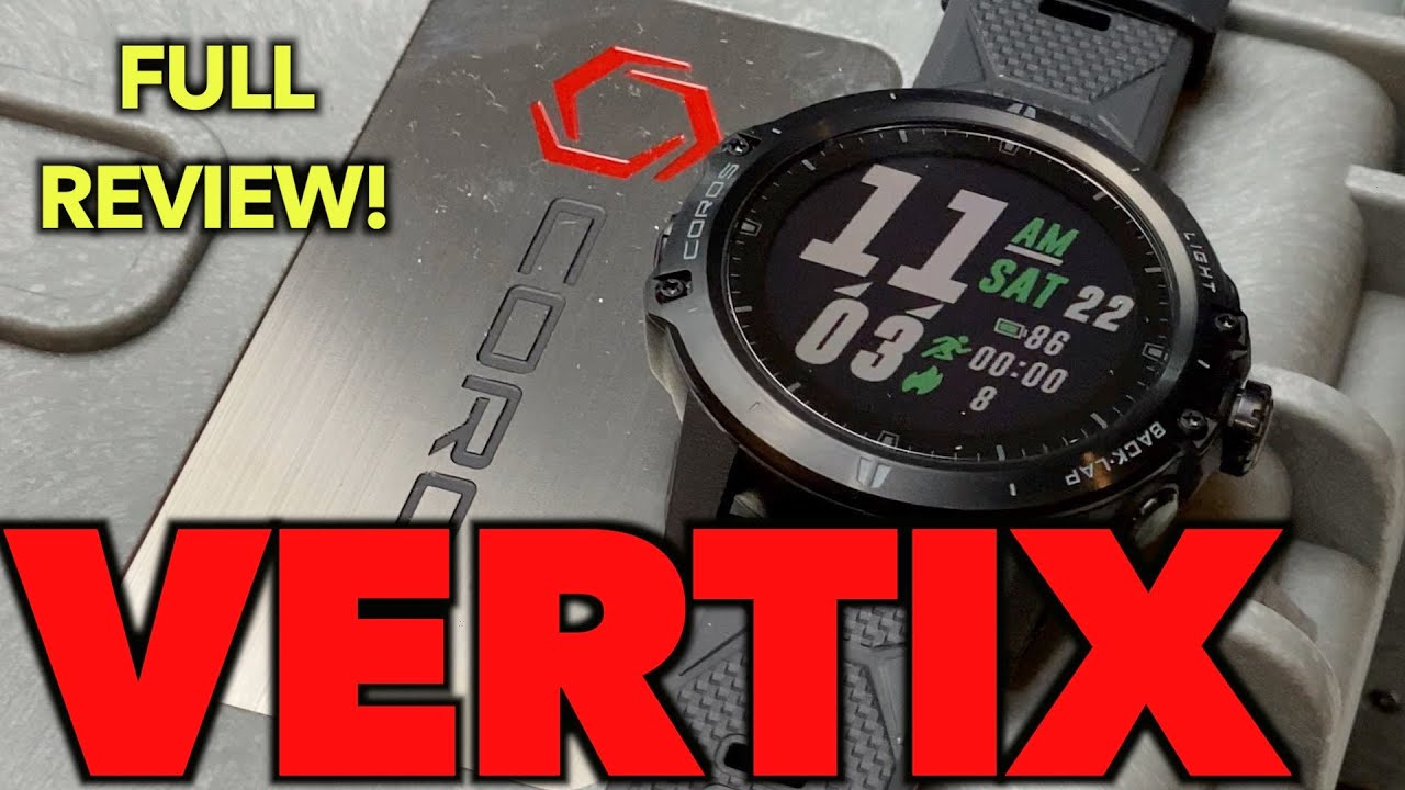 COROS VERTIX.  FULL REVIEW!