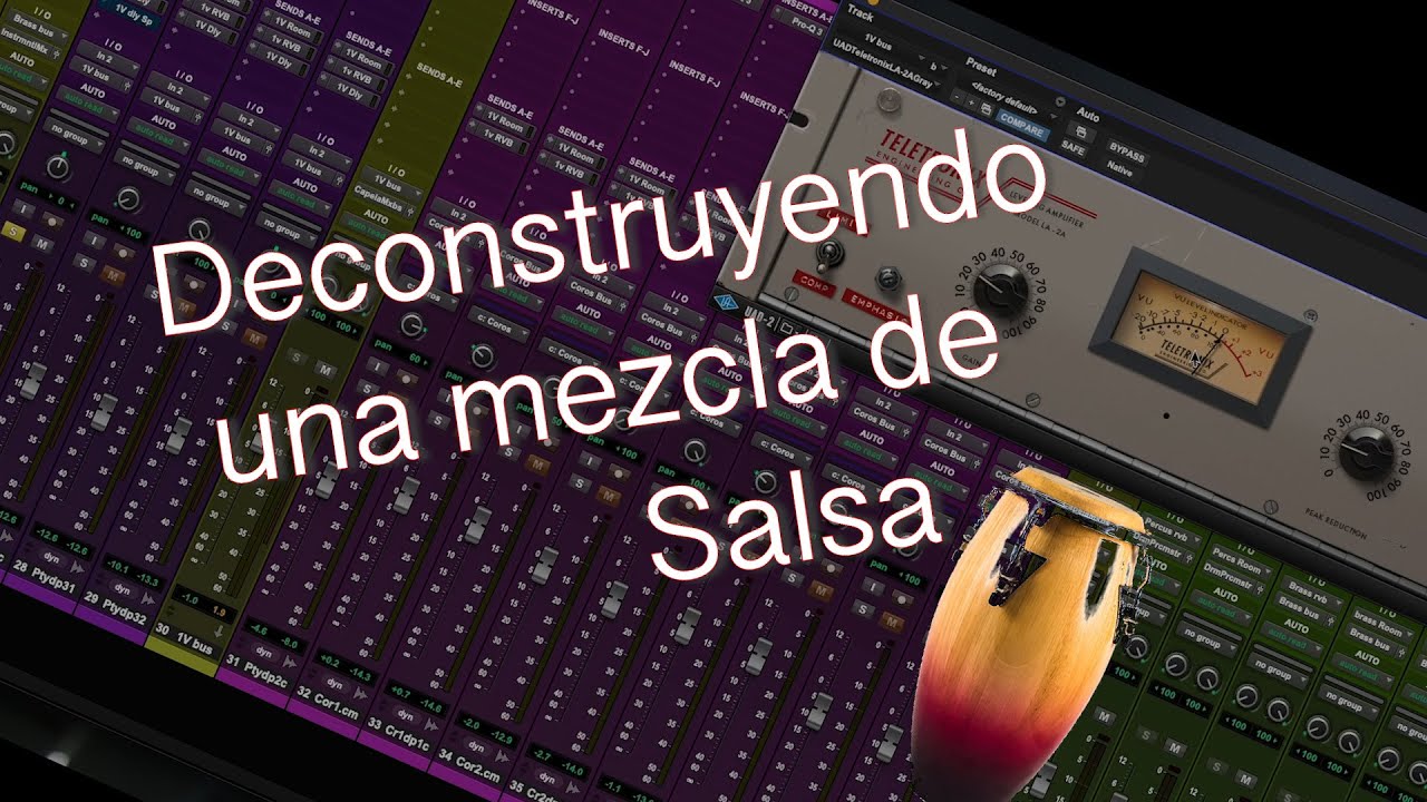 Como mezclé Salsa (Deconstruyendo la mezcla)