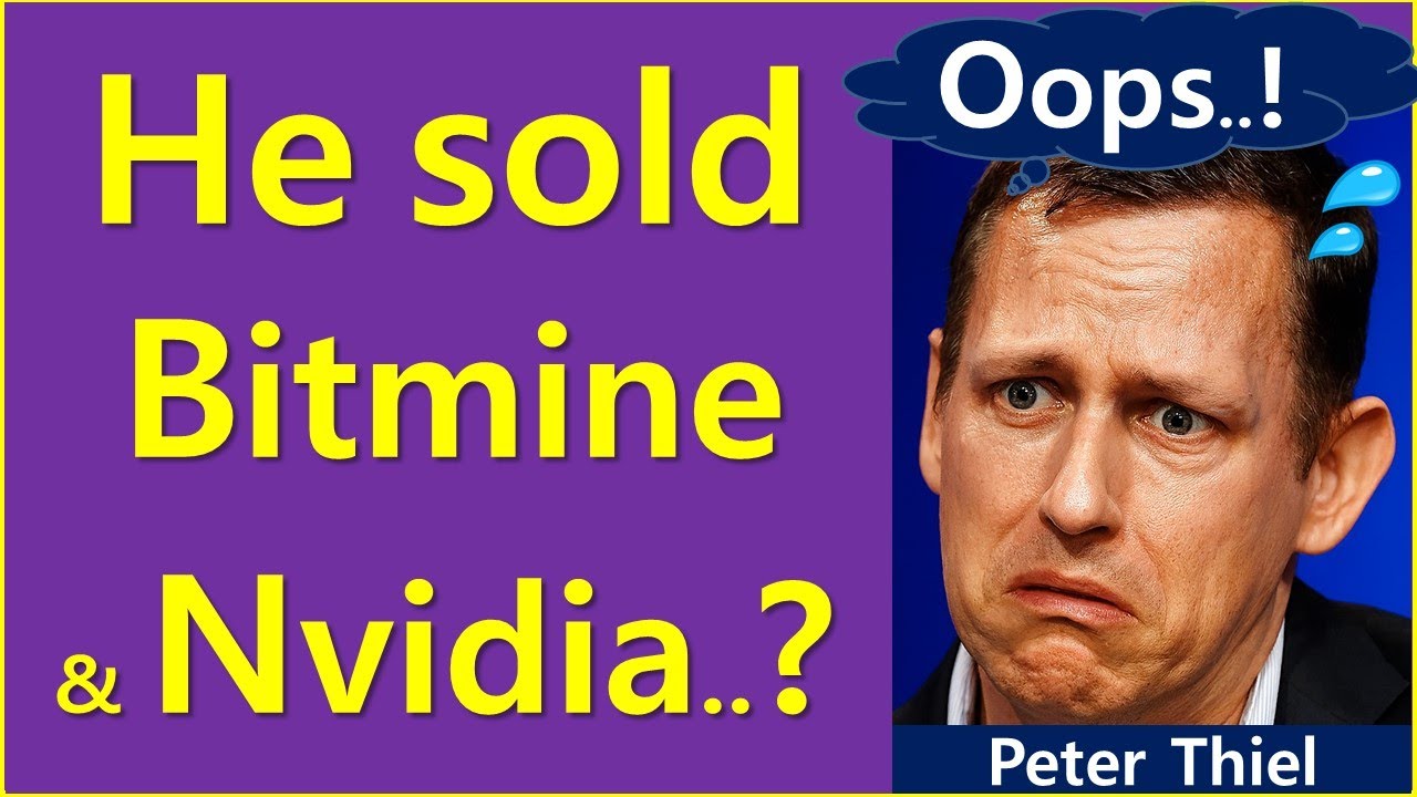 Peter Thiel sold Bitmine & Nvidia.. Why!!