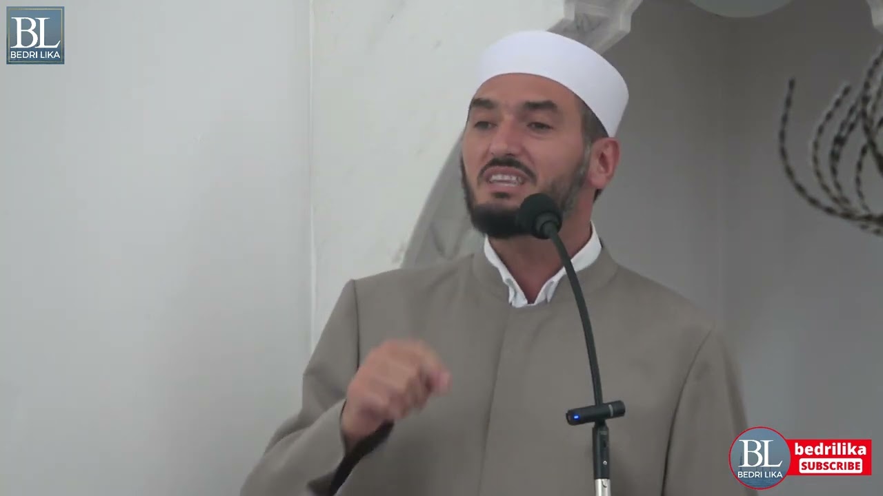 HUTBE : Islami në tre hise - Hoxhë Bedri Lika
