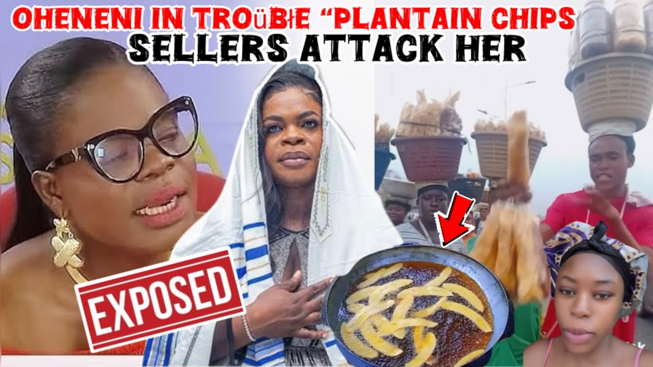 OHENENI COME HERE”YOU ARE SPOILING OUR BUSINESS”PLANTAIN CHIPS SELLER FÏRES”SOMPA NKOMO REVEALS ALL🙄