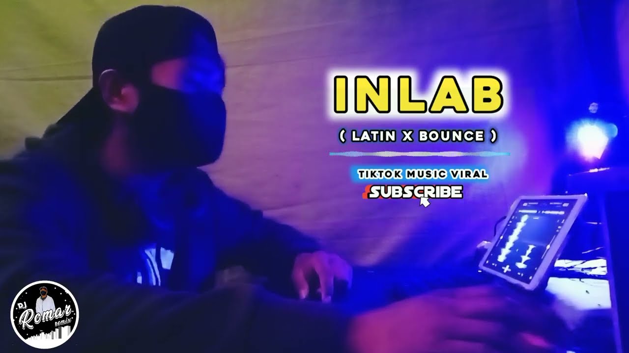 Inlab ( Latin x Bounce ) DjRomar remix | Tiktok Music Viral