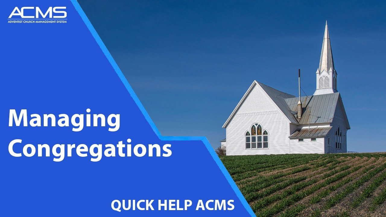Managing Congregations in ACMS - Conference Level
