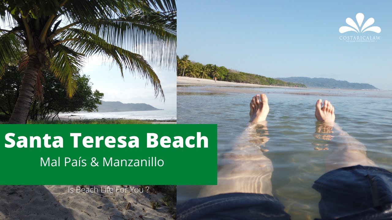 Santa Teresa Beach - Mal País and Manzanillo.  Is Costa Rica beach life for you ?