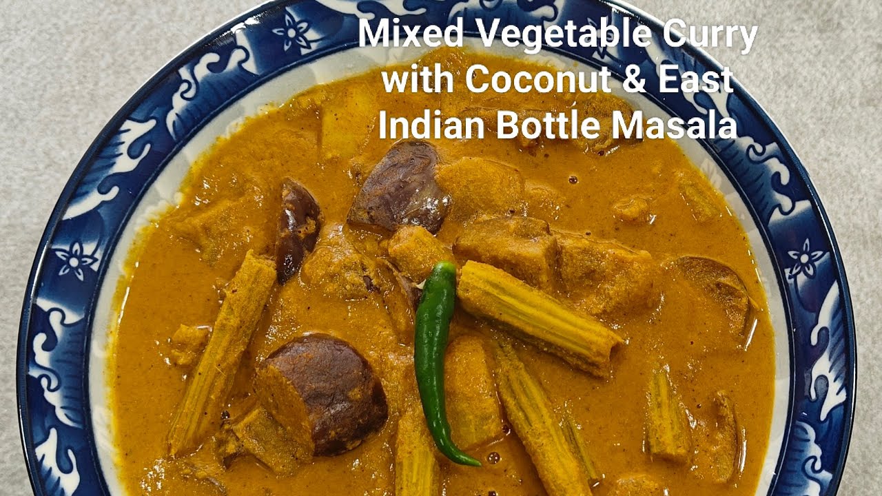 Mixed Vegetable Curry with Coconut & East Indian Bottle Masala