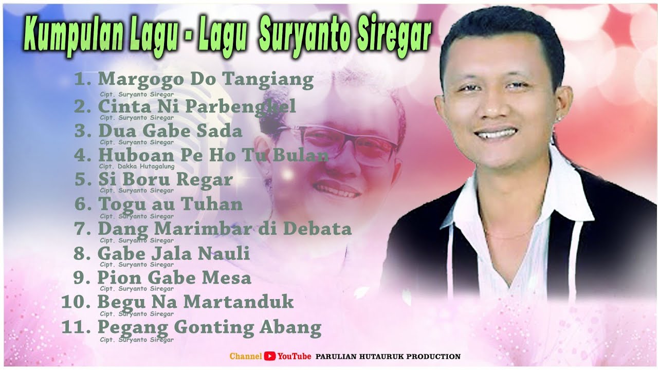 LAGU BATAK TERPOPULER MARGOGO DO TANGIANG DAN KUMPULAN LAGU LAGU SURYANTO SIREGAR