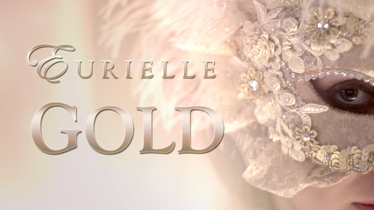 EURIELLE - GOLD (Official Video)