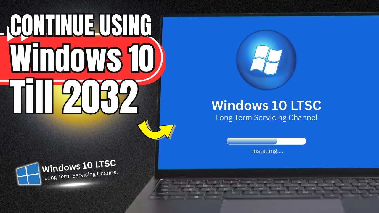 Upgrade Windows 10 to Windows LTSC Without Losing Data and Experience