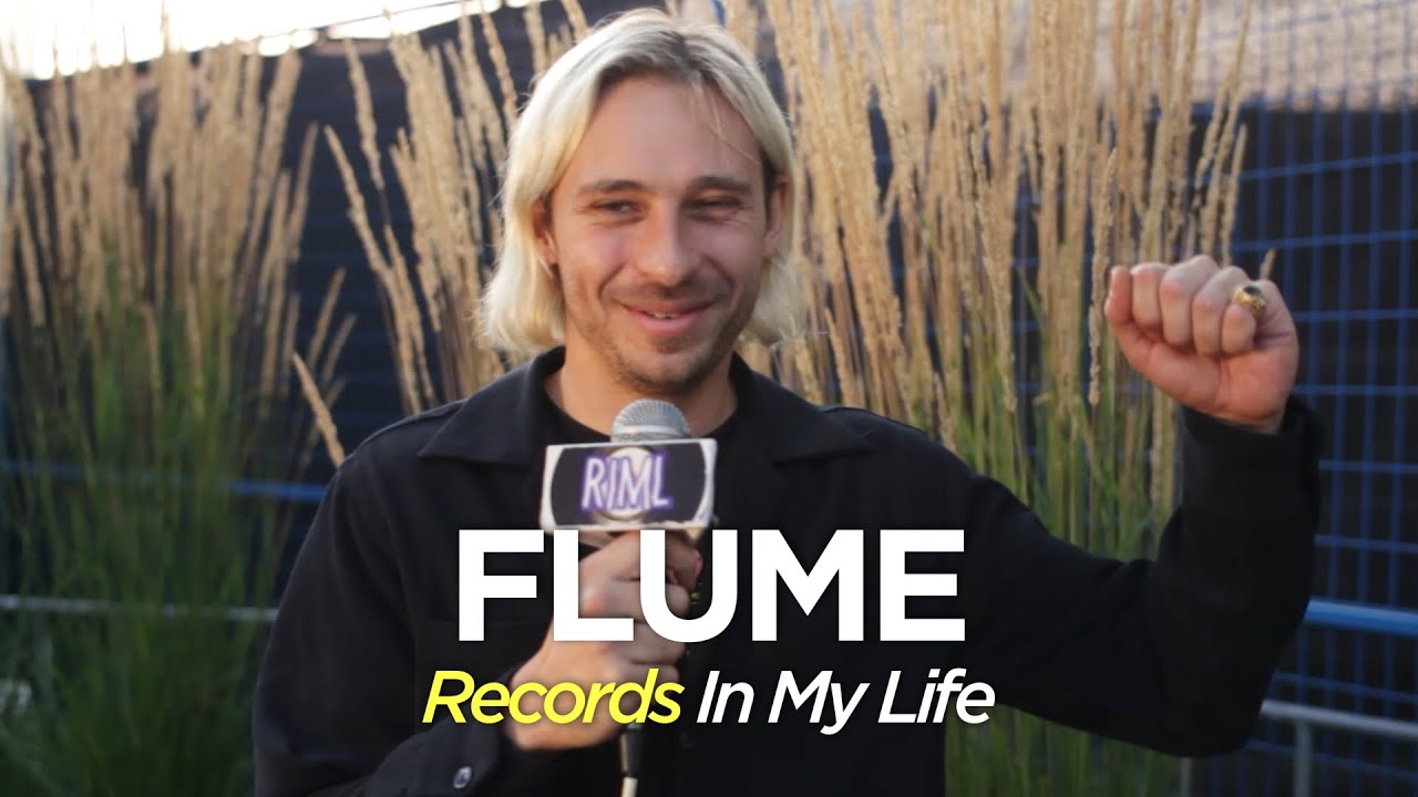Flume - Records In My Life (2022 interview)