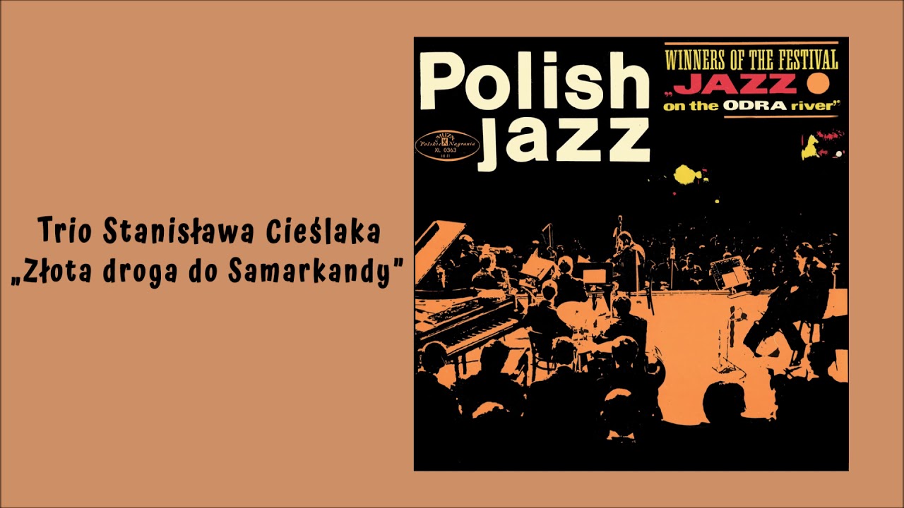 Trio Stanisława Cieślaka - Złota droga do Samarkandy [Official Audio]
