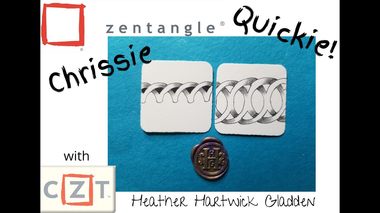 Chrissie | Zentangle® Quickie