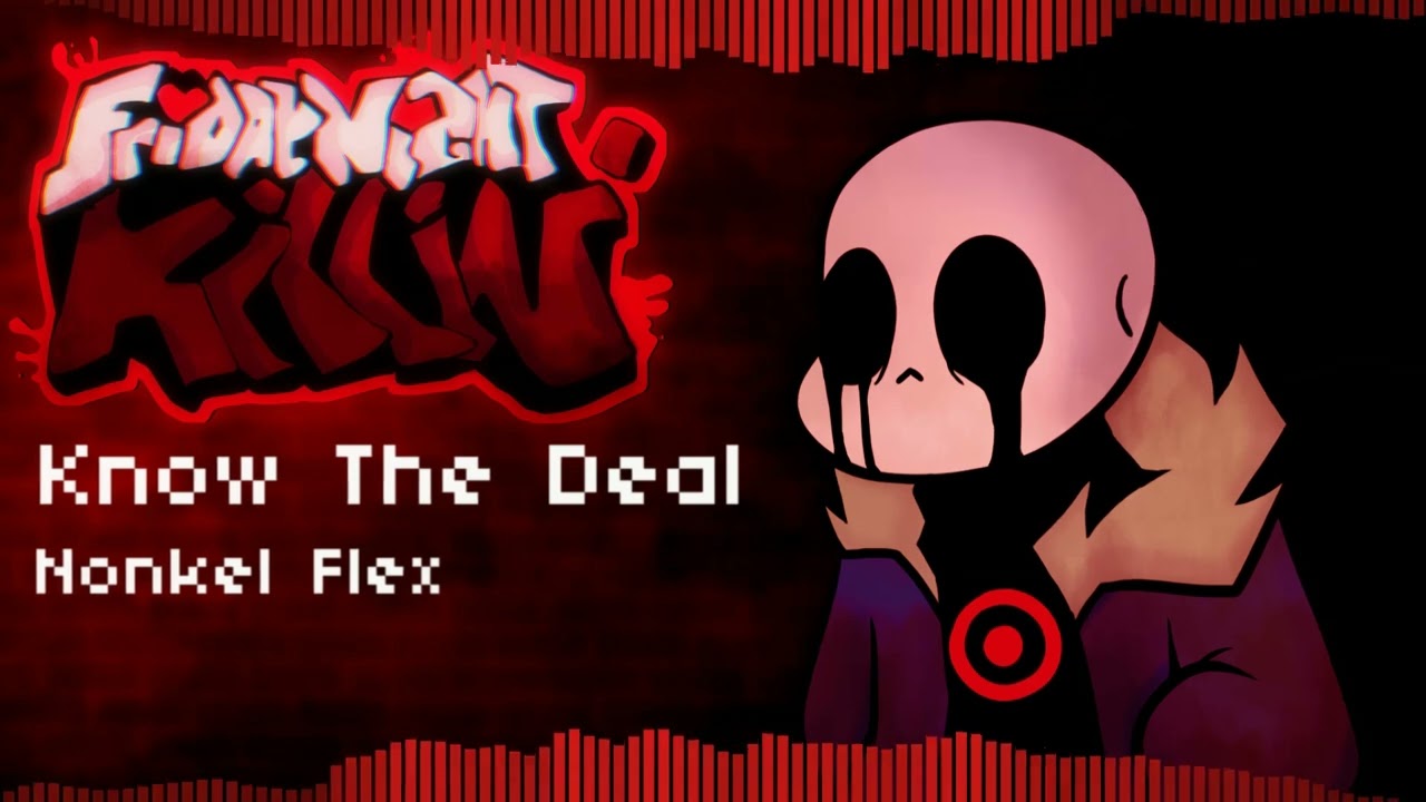 [Friday Night Killin' OST] Know The Deal