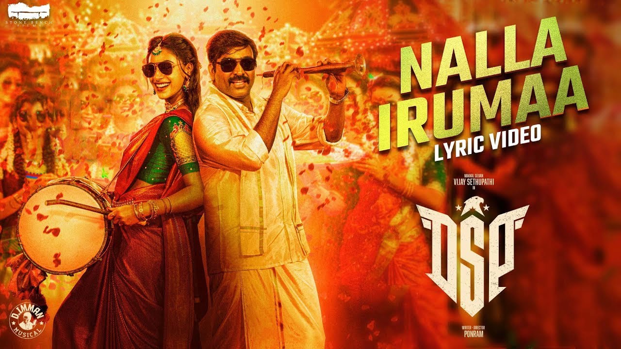 Nalla Irumaa - Official Lyrical Video | DSP | Vijay Sethupathi | D.Imman | Ponram