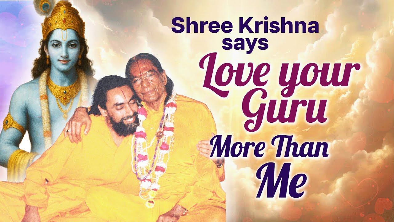 Love your Guru More than Me – Shree Krishna's Powerful Message on Guru Tattva | Swami Mukundananda