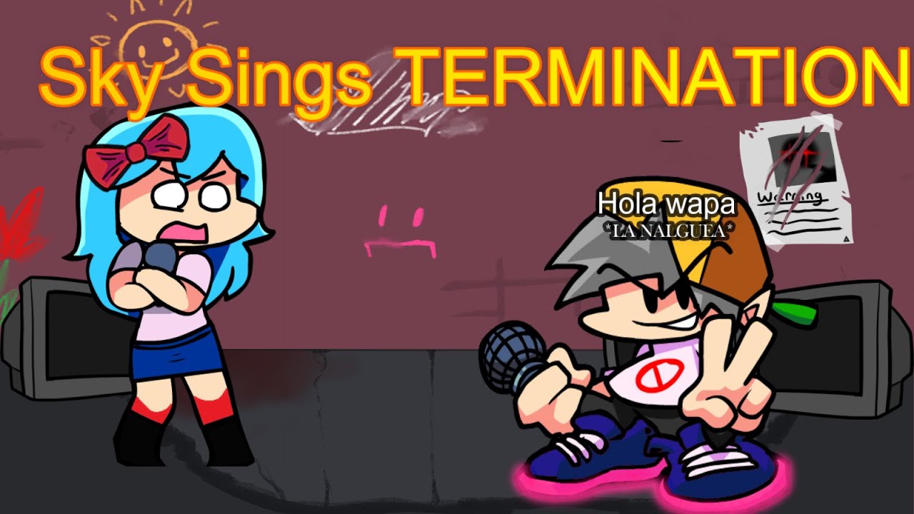 Sky sings termination FNF More Songs And Sawblades