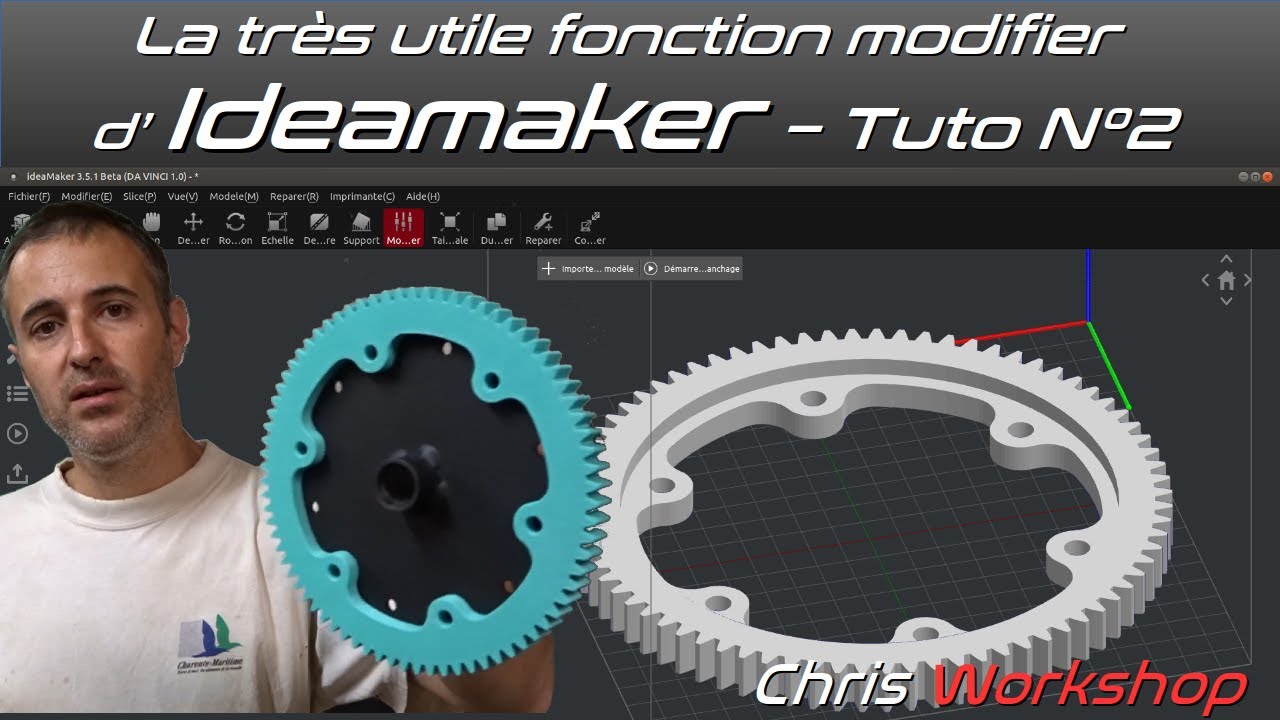 TUTO IDEAMAKER - N°2 : Savoir utiliser la très utile fonction modifier d'Ideamaker