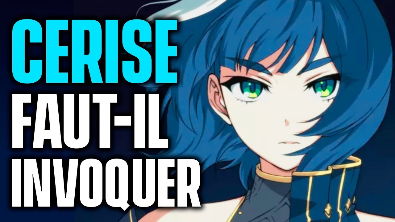 Cerise, la Pire Limit&eacute;e ? Faut-il l'Invoquer ? - Analyse et Avis | Epic Seven