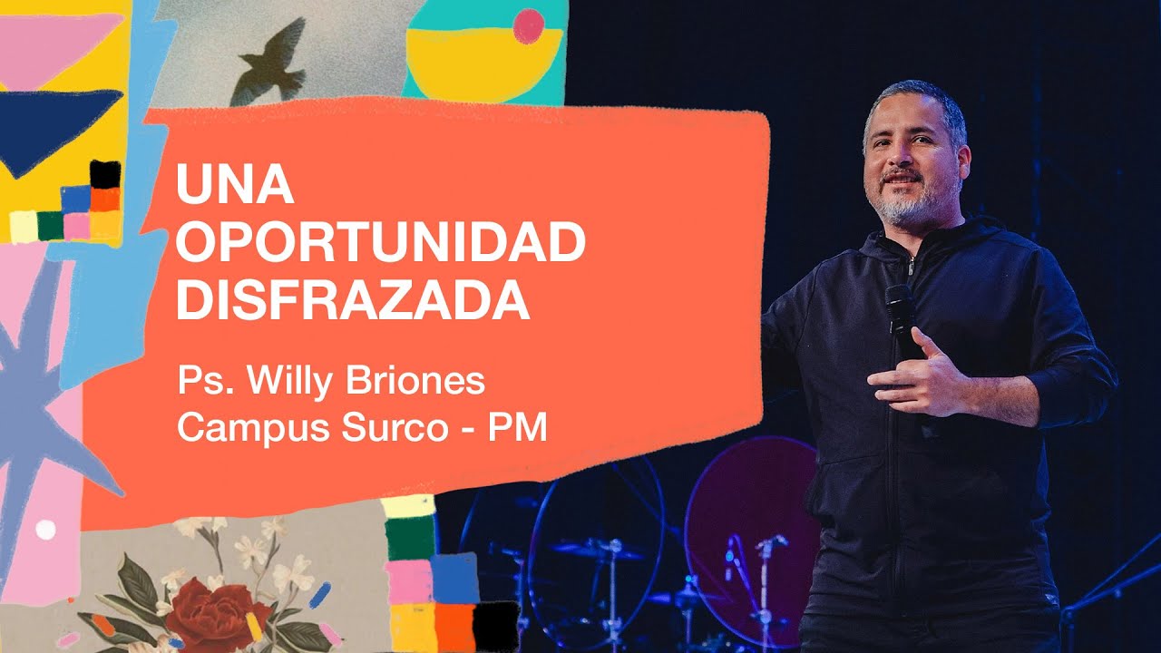 29.09.24 | Willy Briones | Una oportunidad disfrazada | Campus Surco & Online Noches cdv