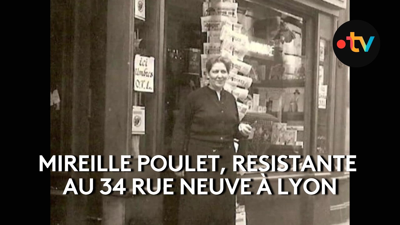 Livre : Mireille Poulet, résistante au 34 rue Neuve à Lyon
