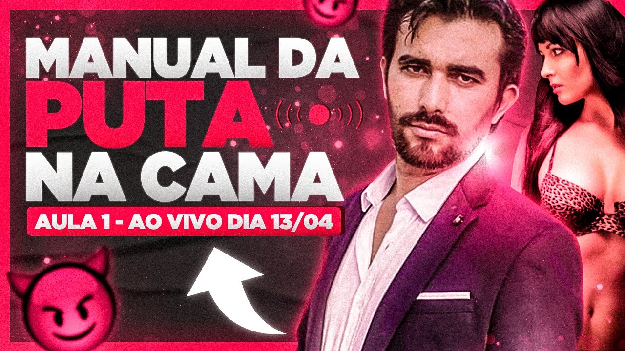 MANUAL PARA SER UMA  PUTA NA CAMA  E DEIXAR ELE LOUCO AO VIVO