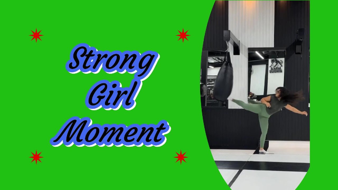 STRONG  GIRL  MOMENT