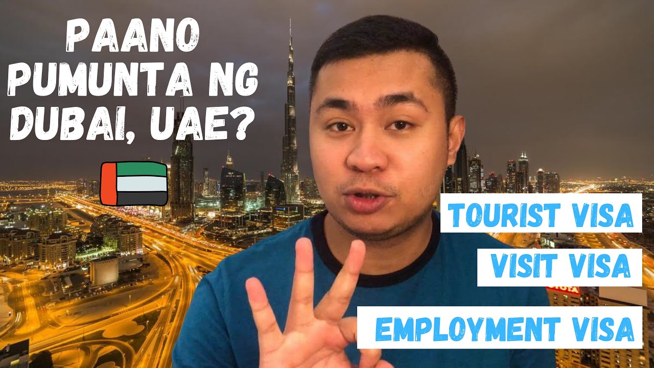 Paano makapunta at makapag trabaho sa Dubai | UAE Tourist or Visit Visa