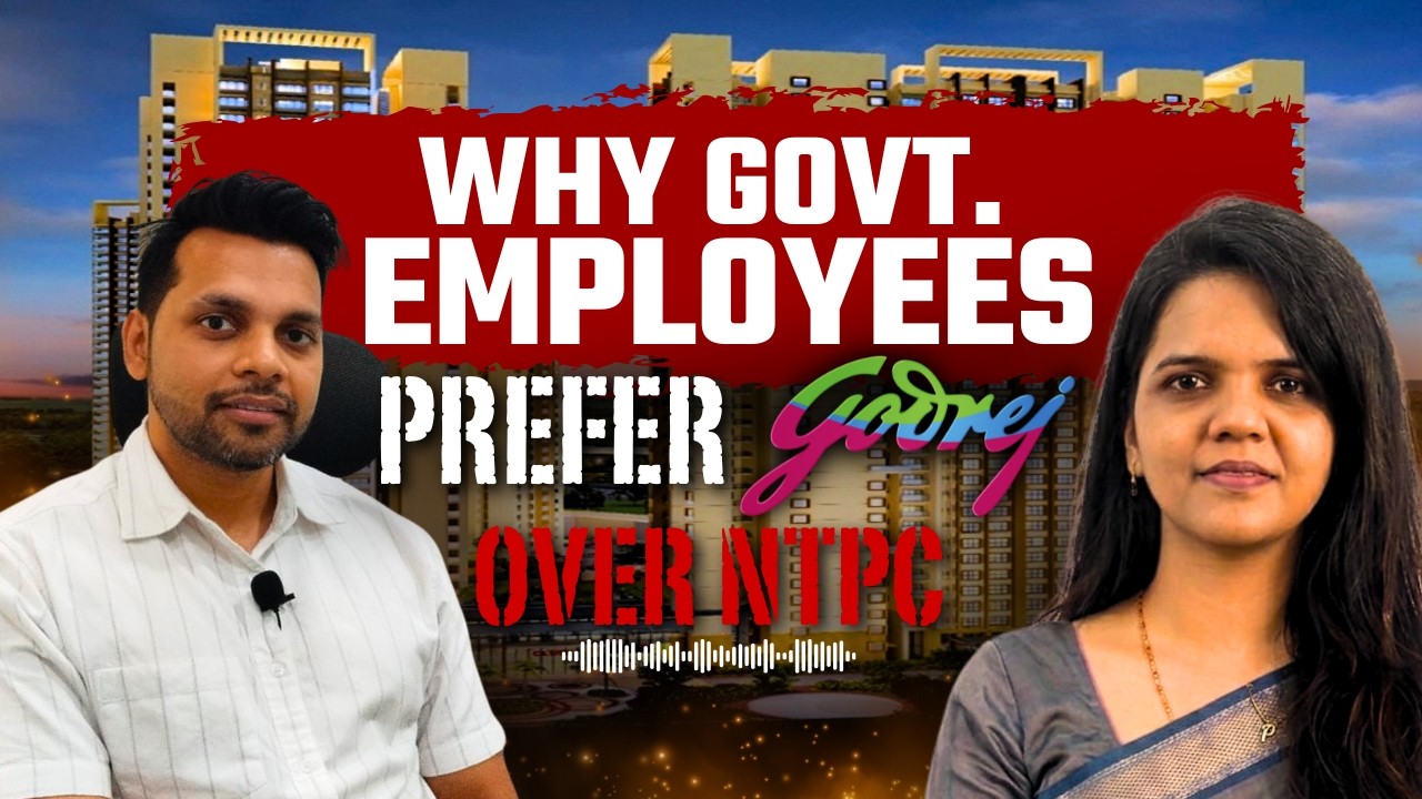 Why Government Employees Prefer Godrej Properties Over NTPC?