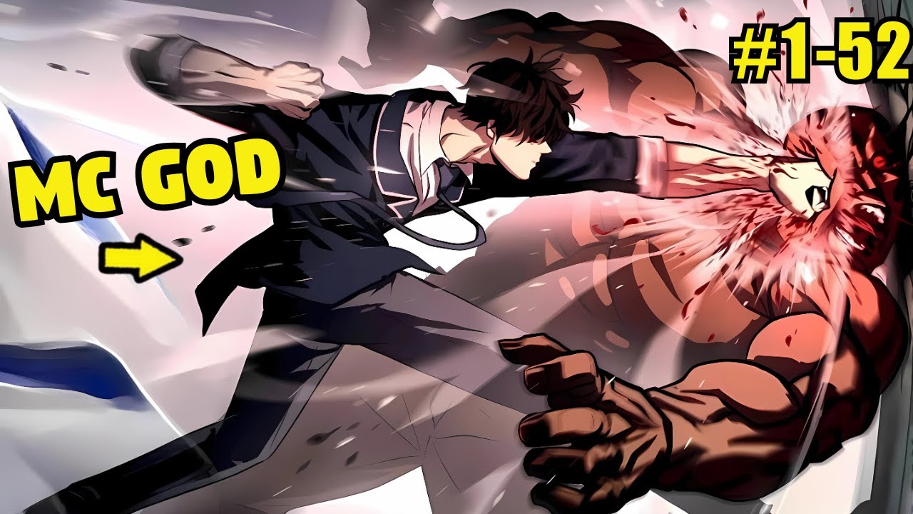 (1-52)  He Was As Born With A Godly Bone So He Joined The Underworld Arena To Earn Money