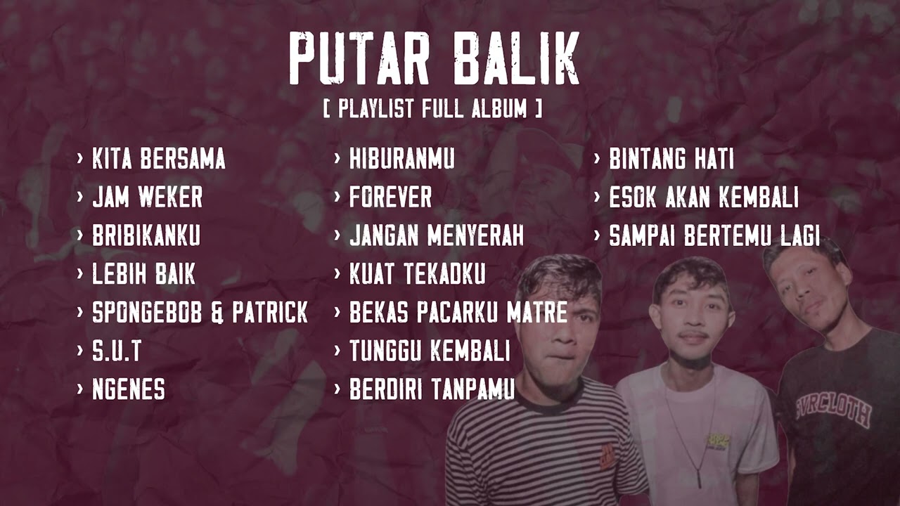 PUTAR BALIK FULL ALBUM