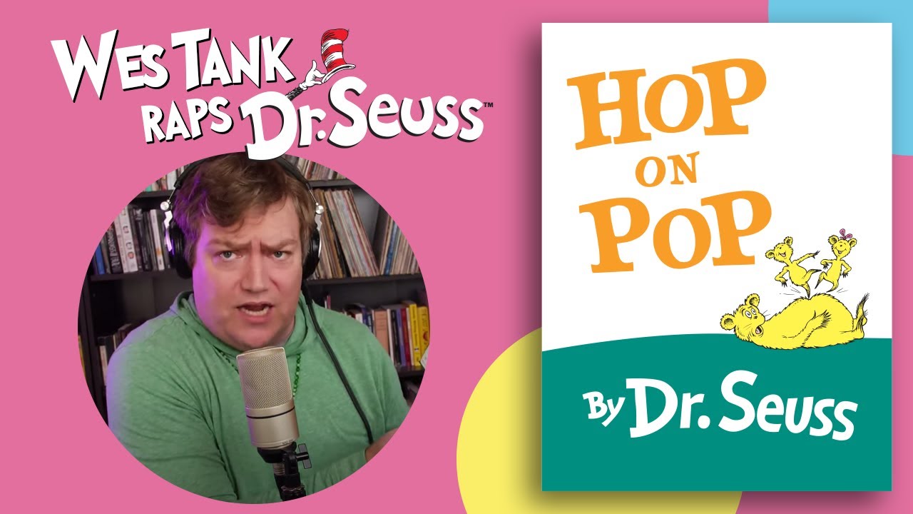 🎤🎶 Wes Tank Raps Hop on Pop 🎶🎤 | @DrSeuss | Songs | Cartoons For Kids