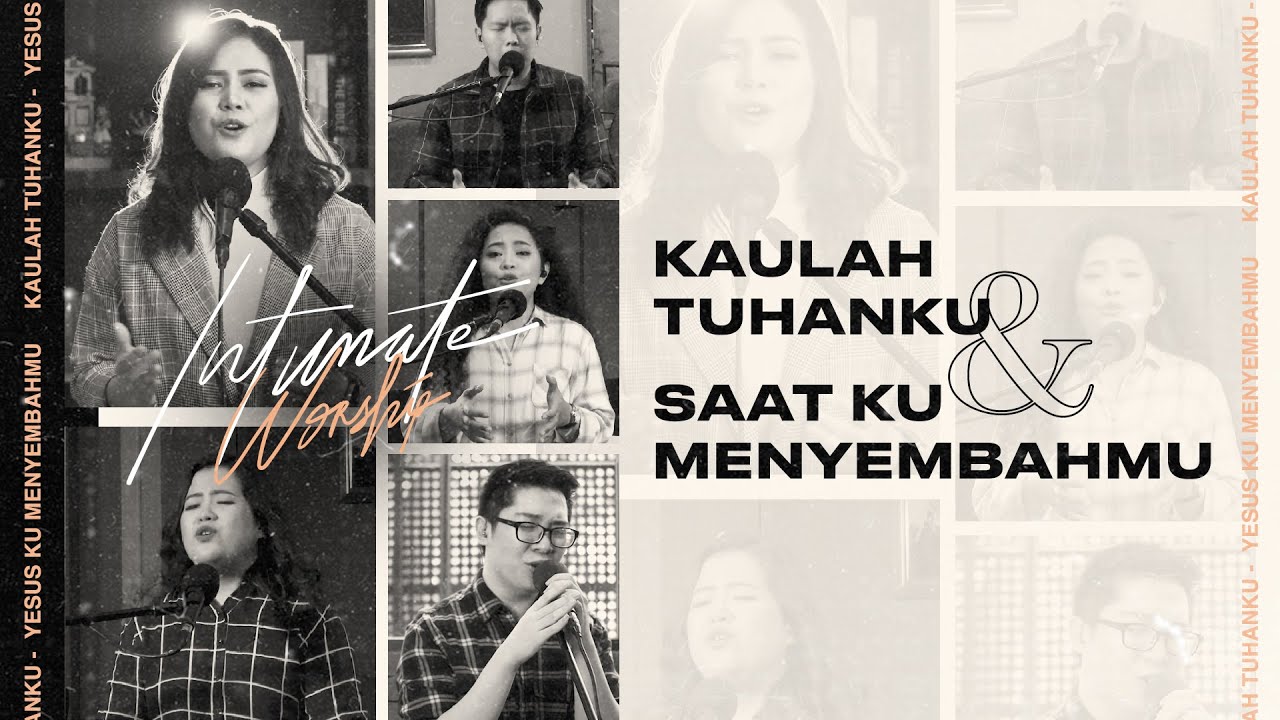 Kaulah Tuhanku Medley Saat Ku MenyembahMu | Army of God #intimateworship