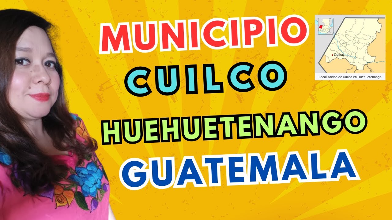 Municipio de CUILCO, Huehuetenango, Guatemala