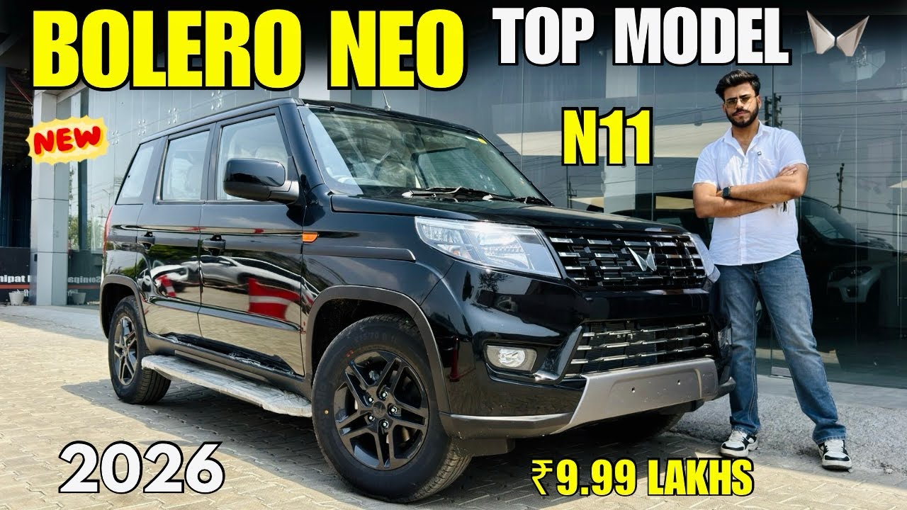Mahindra Bolero Neo N11 2026 Model Detailed Review ✅ Bolero Neo Top Model Price & Features 🔥