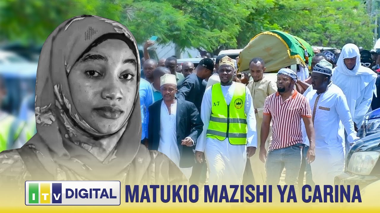 MWANZO MWISHO MATUKIO MAZISHI YA CARINA